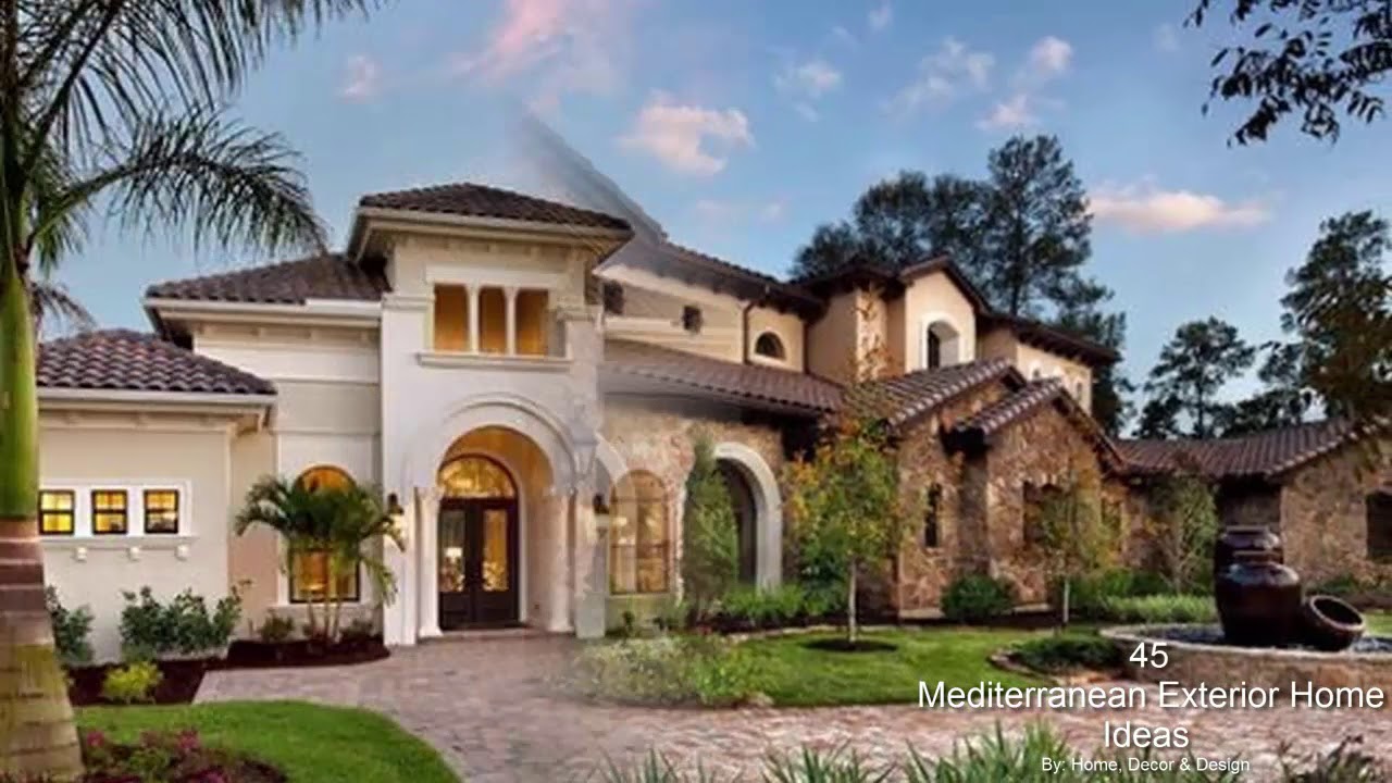 45 Mediterranean Exterior Home Ideas