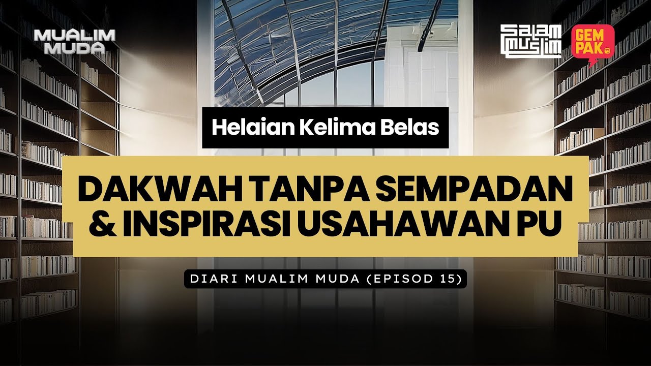 Dakwah Tanpa Sempadan & Inspirasi Rico's: Diari Mualim Muda (Episod 15)