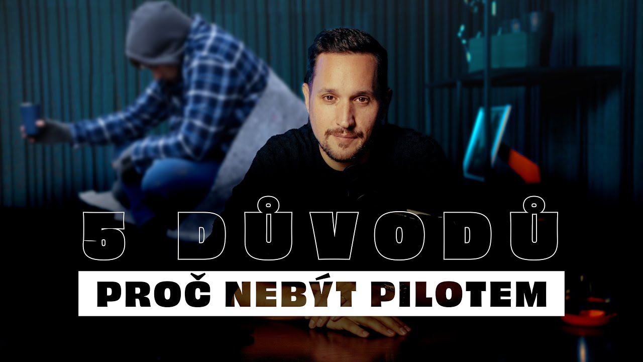 5 důvodů proč NEBÝT pilotem