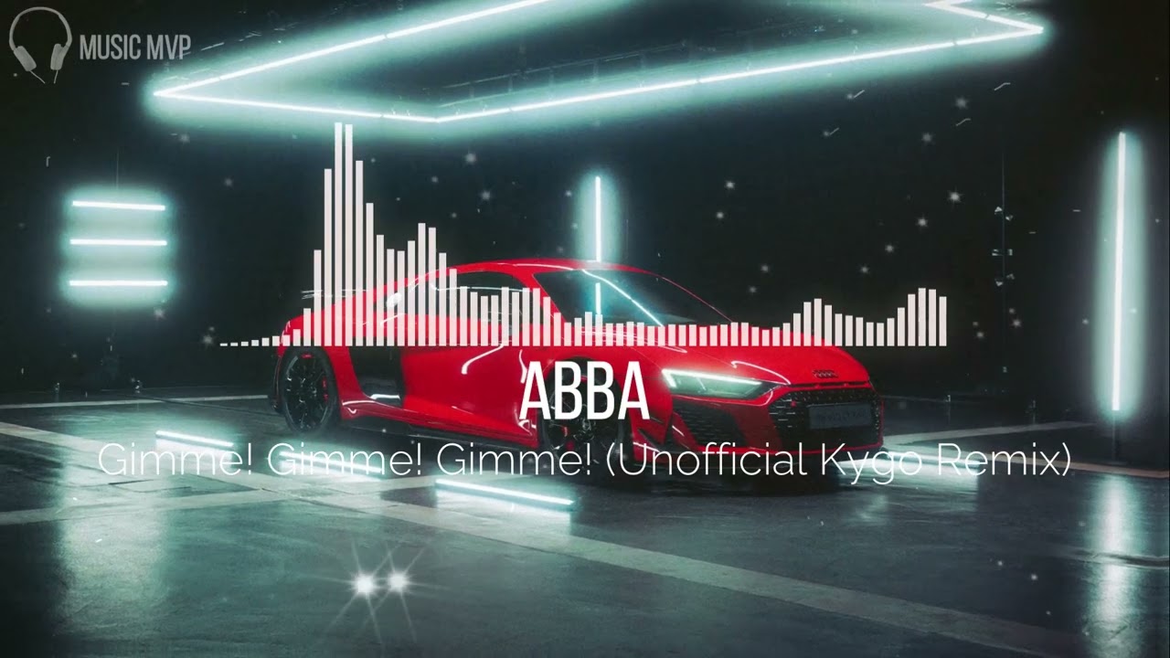 ABBA - Gimme! Gimme! Gimme! (Unofficial Kygo Remix)
