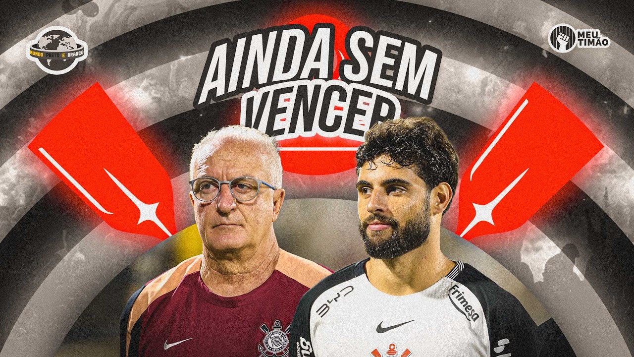 CORINTHIANS FICA NO EMPATE CONTRA A CHAPE | HUGO SOUZA CONVOCADO | TABELA DO BR