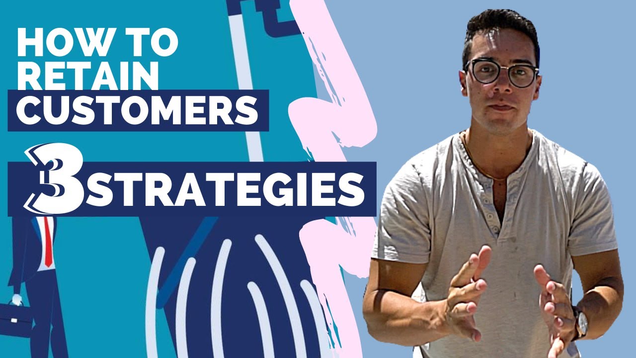 3 Customer Retention Strategies That Keeps Customers Paying You [Step-By-Step Guide]