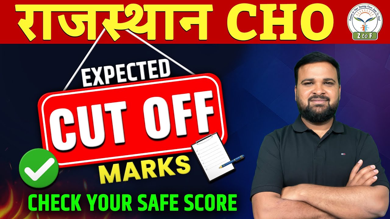 Rajasthan CHO Cut Off 2025 | Rajasthan CHO Category-Wise Expected Cut Off Marks | Z to F Nursing