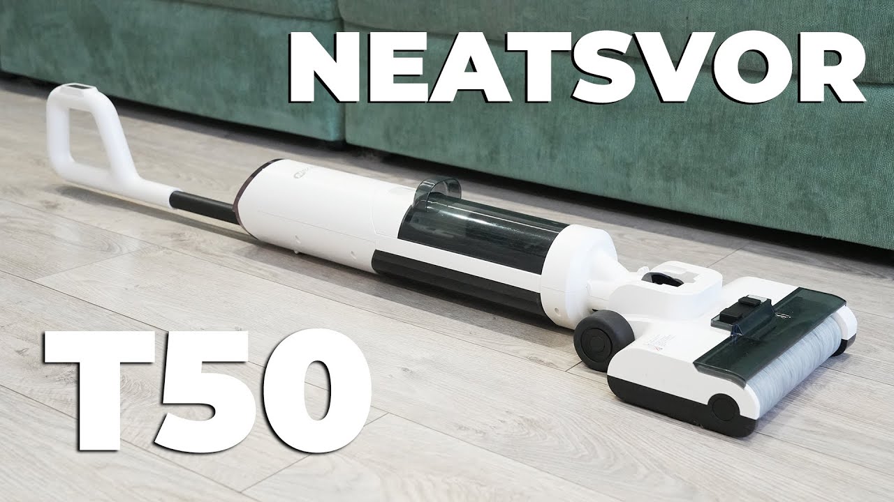 Neatsvor T50: 17000 Па, угол наклона 180&deg;, роллер из губки для оттирания пятен🔥 ОБЗОР и ТЕСТ✅
