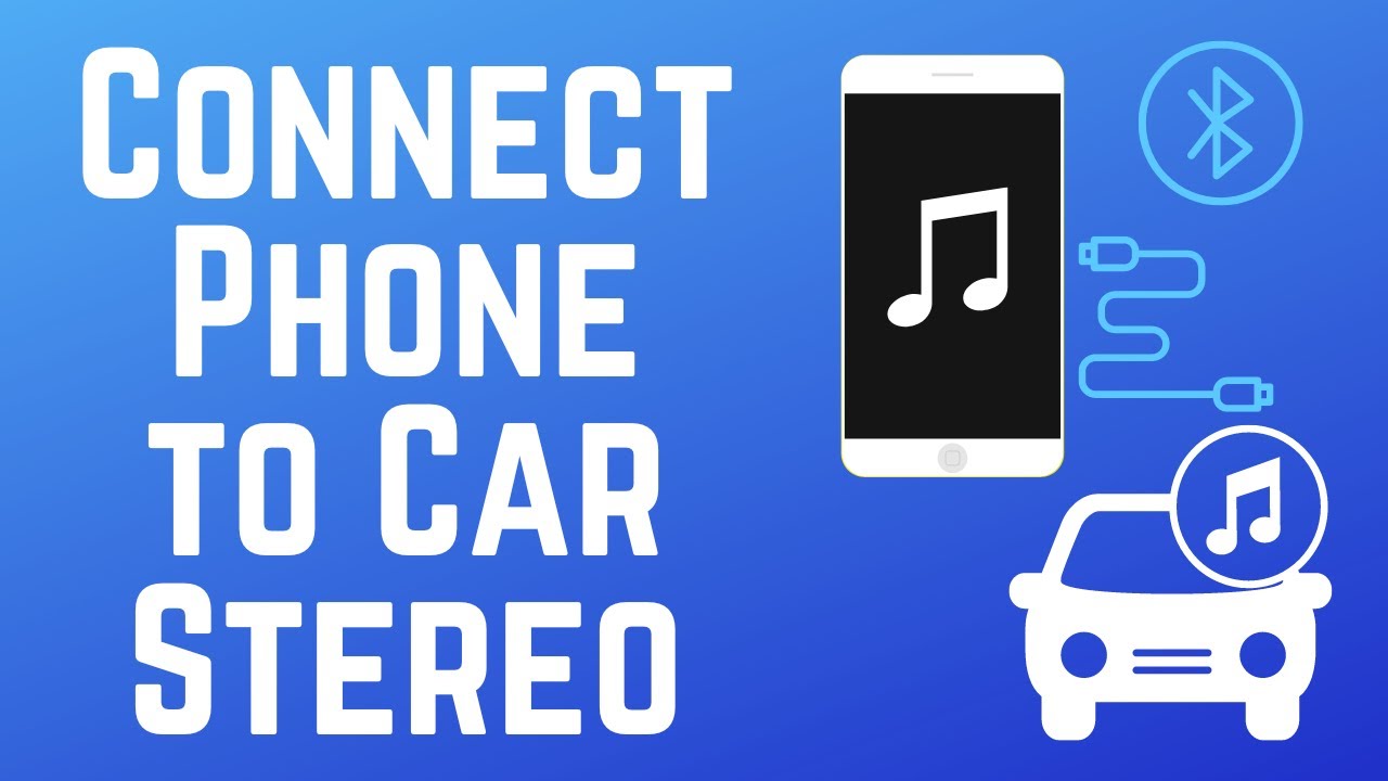 How to Connect Your Phone to Your Car Stereo in 3 Ways! (Full Guide)