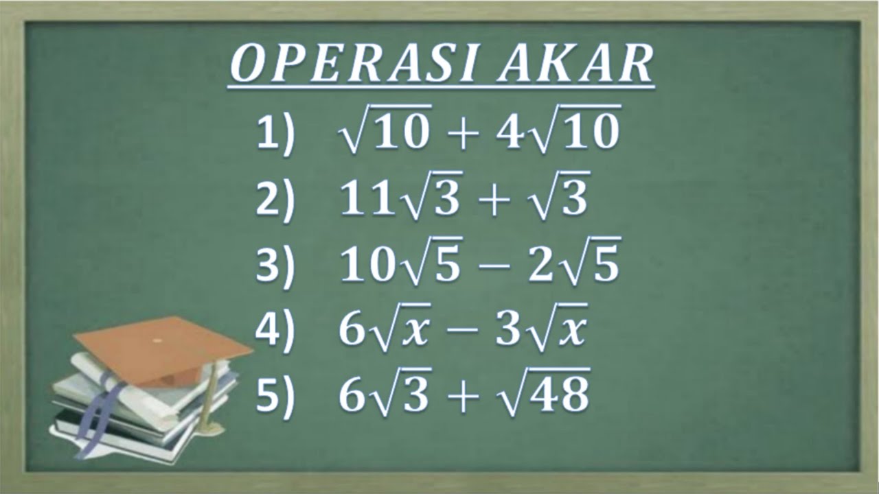 Konsep mudah pemahaman tentang cara mudah penjumlahan dan pengurangan bentuk akar