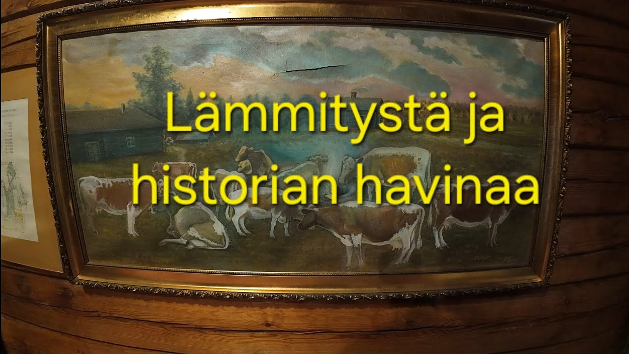 Lämmitystä ja historian havinaa