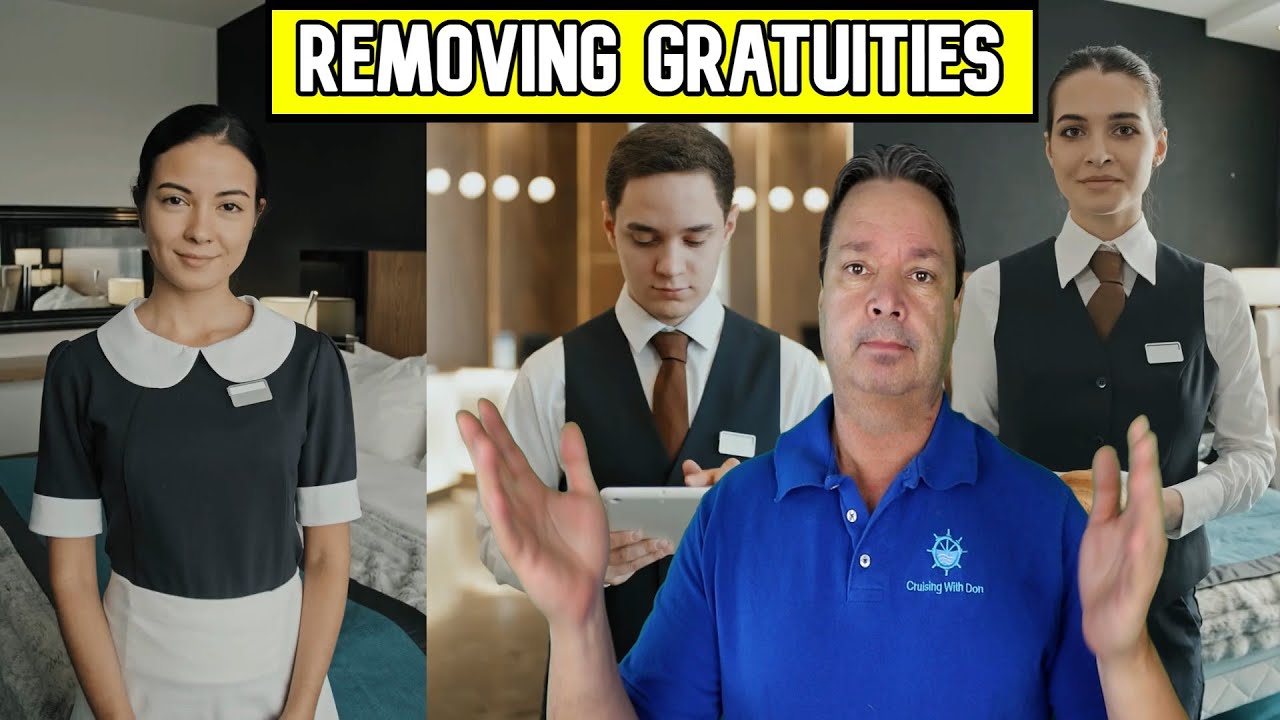 REMOVING GRATUITIES FROM YOUR CRUISE
