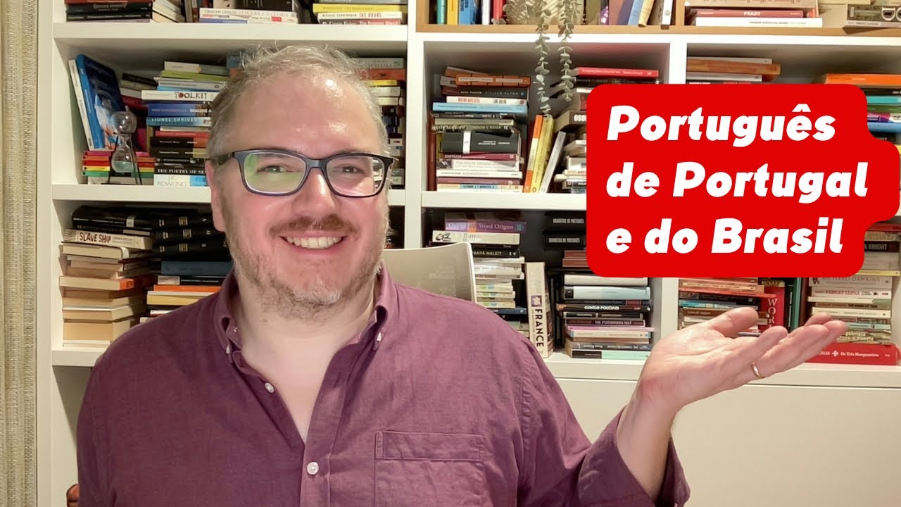 Português do Brasil e português de Portugal: porquê as diferenças?