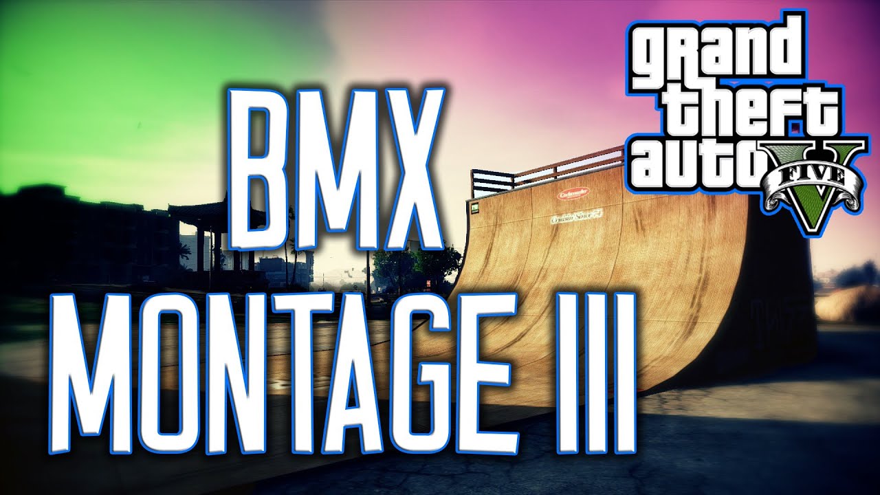 Gta 5: BMX Montage 3