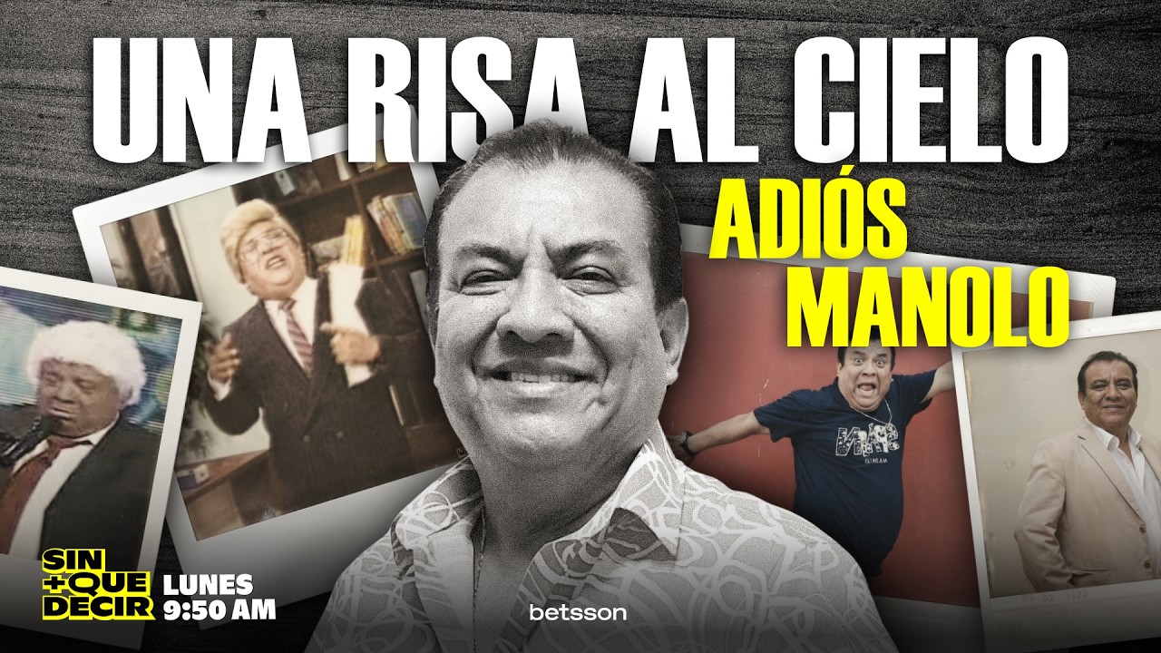 &Uacute;LTIMO HOMENAJE A MANOLO ROJAS ft. FERNANDO ARMAS Y LUIGUI CARBAJAL | SIN M&Aacute;S QUE DECIR | +QTV