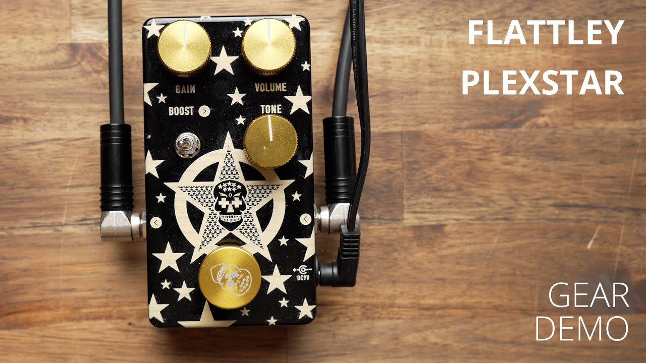 Flattley - Plexstar (Gear Demo)