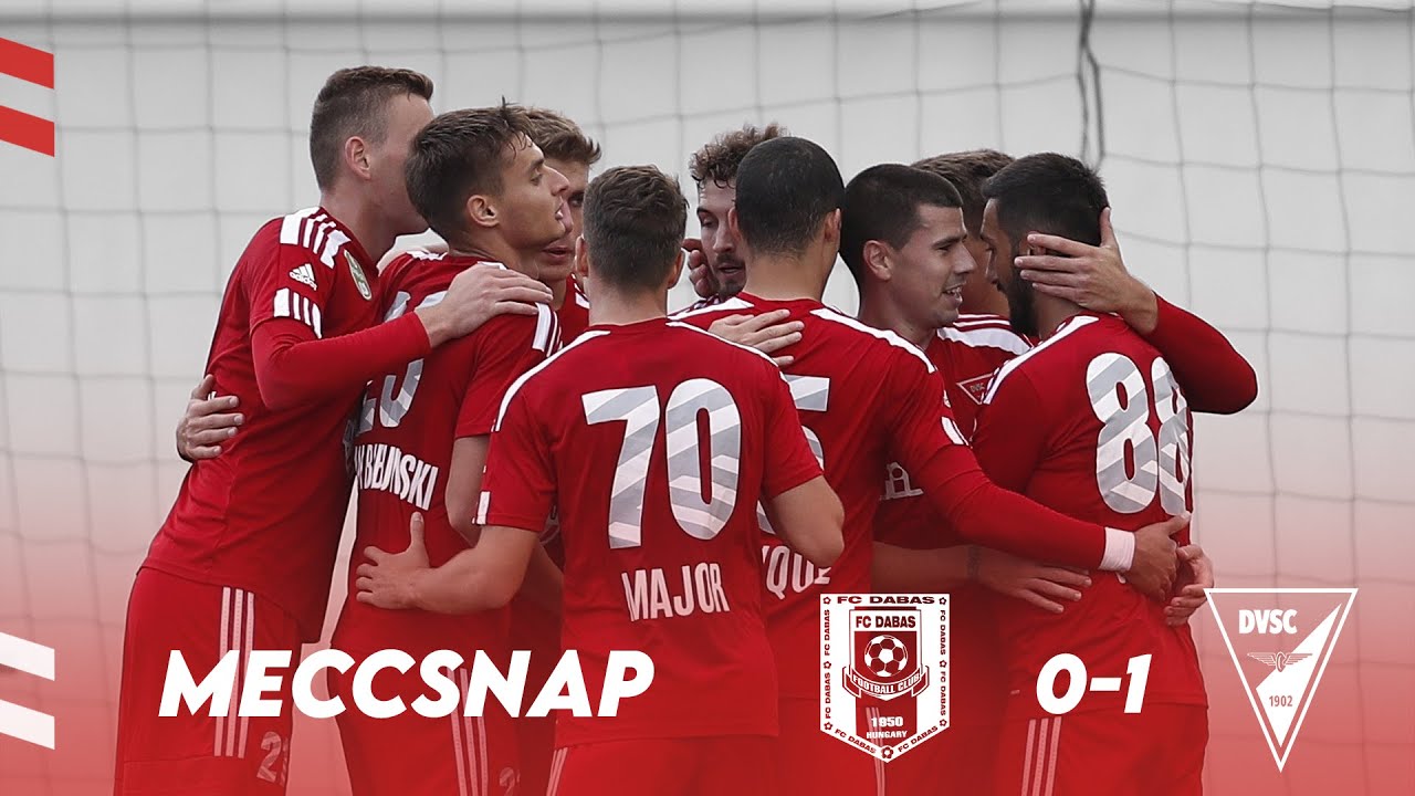 MECCSNAP: Dabas-DVSC 0-1🏆 | Magyar Kupa 3. fordul&oacute;