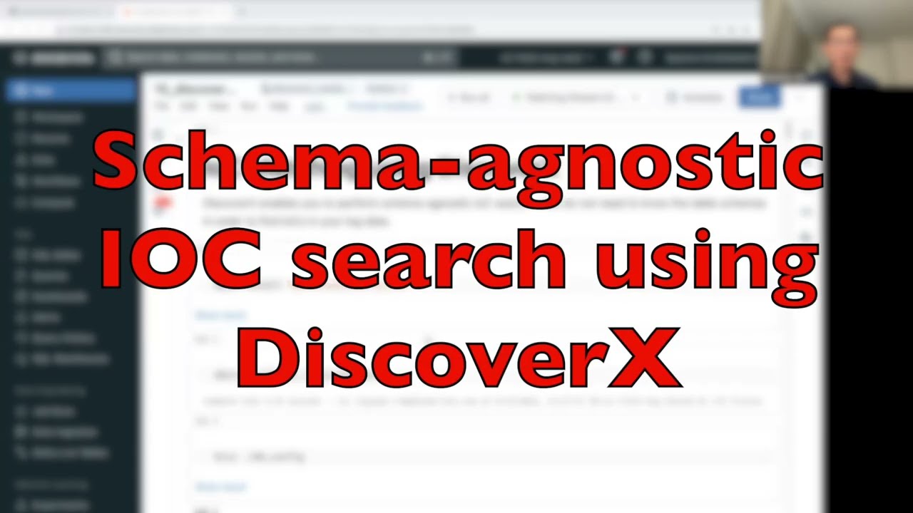 015 Schema-agnostic IOC search using DiscoverX