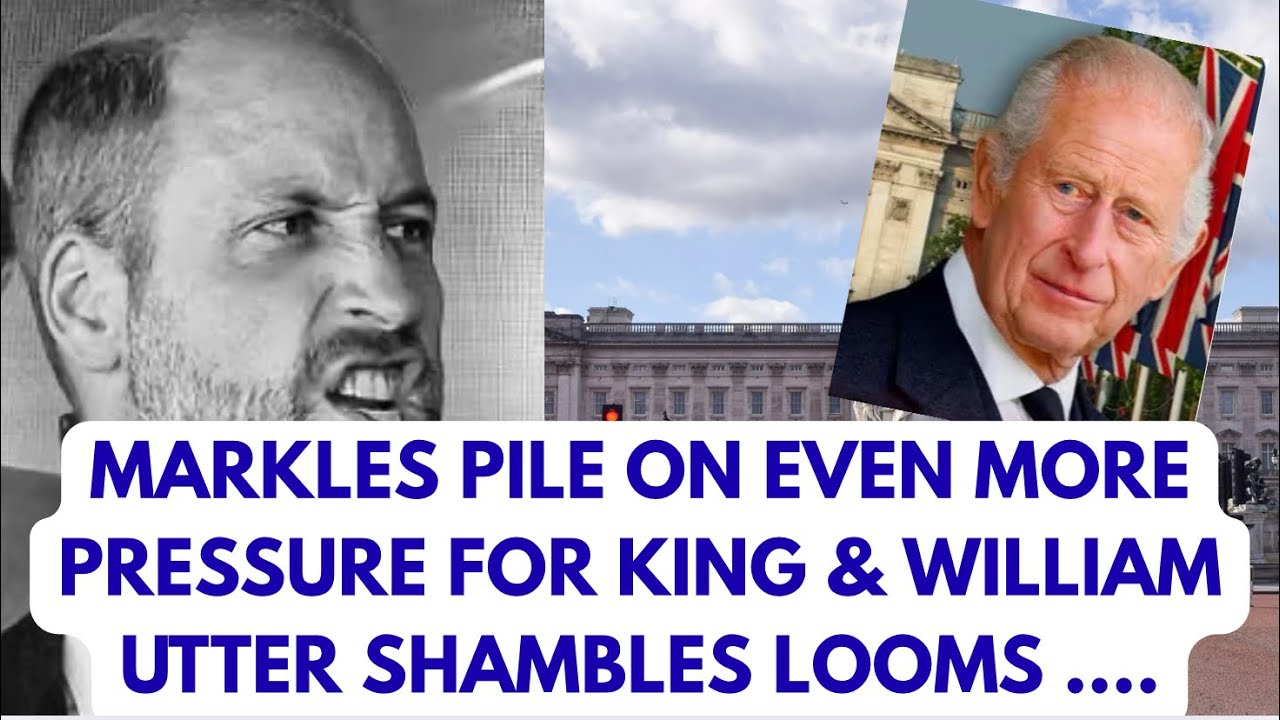 MARKLE & HARRY PILE ON EVEN MORE SHAME FOR WILLIAM & THE KING -  #meghanmarkle #news #princeharry 