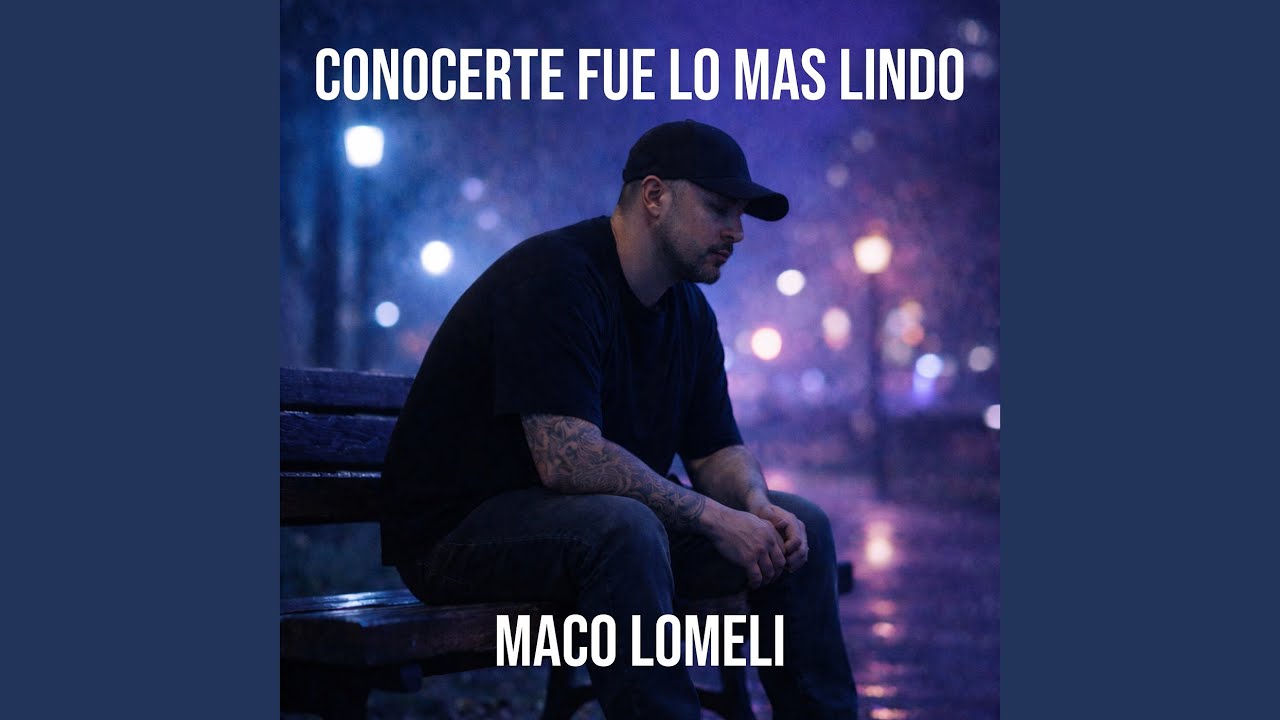 Conocerte Fue Lo Mas Lindo