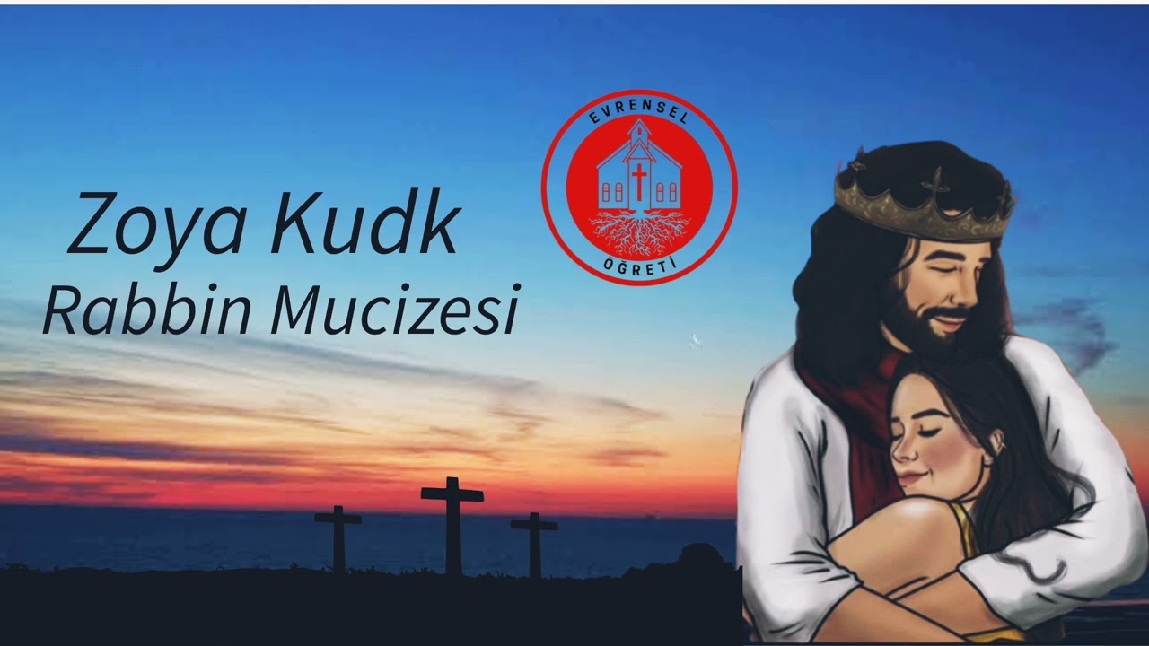 Zoya Kudk Tanıklığı ( Rabbin Mucize Dokunuşu )