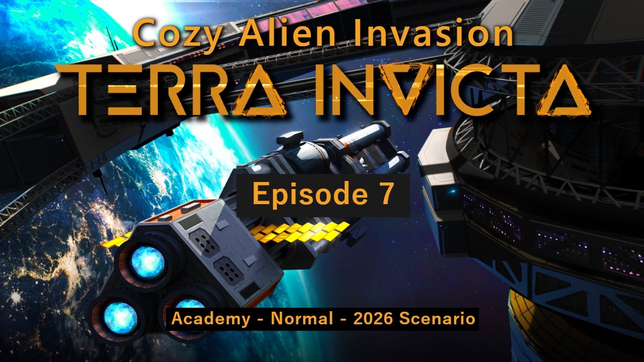 [Terra Invicta] Episode 7 | Weekend Streams