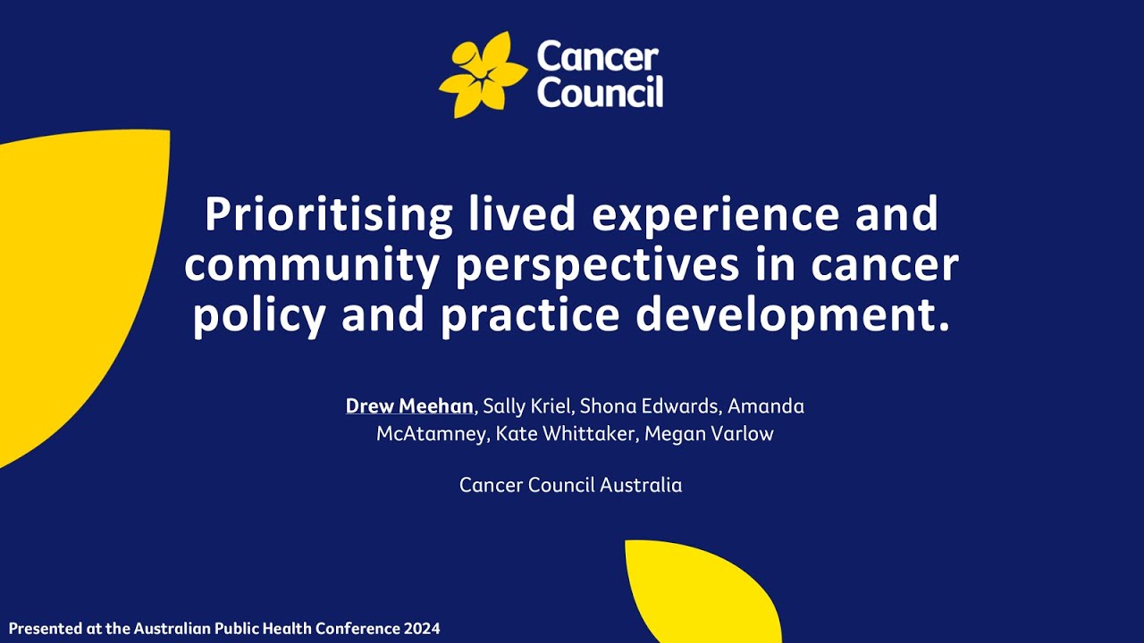 Prioritising community involvement in cancer policy development | Cancer Council