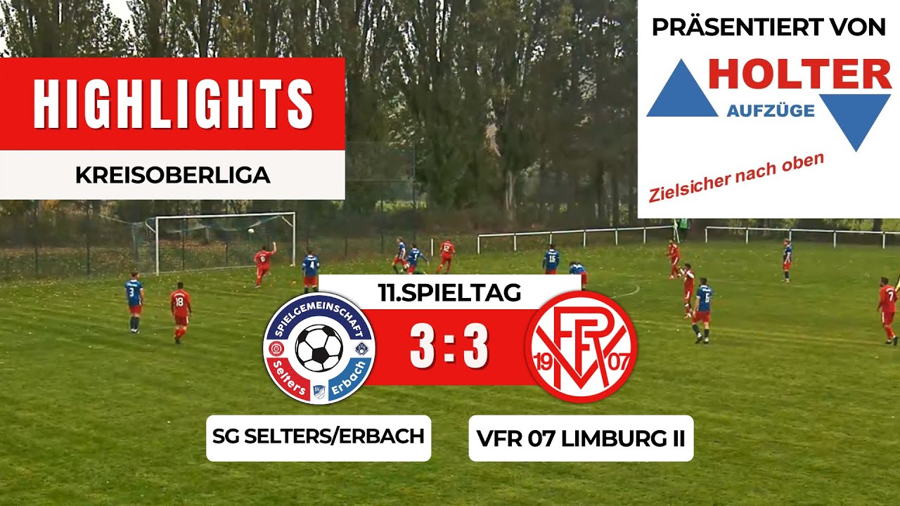 SG Selters/Erbach - VfR 07 Limburg 3:3 | Kreisoberliga Limburg-Weilburg | 11.Spieltag