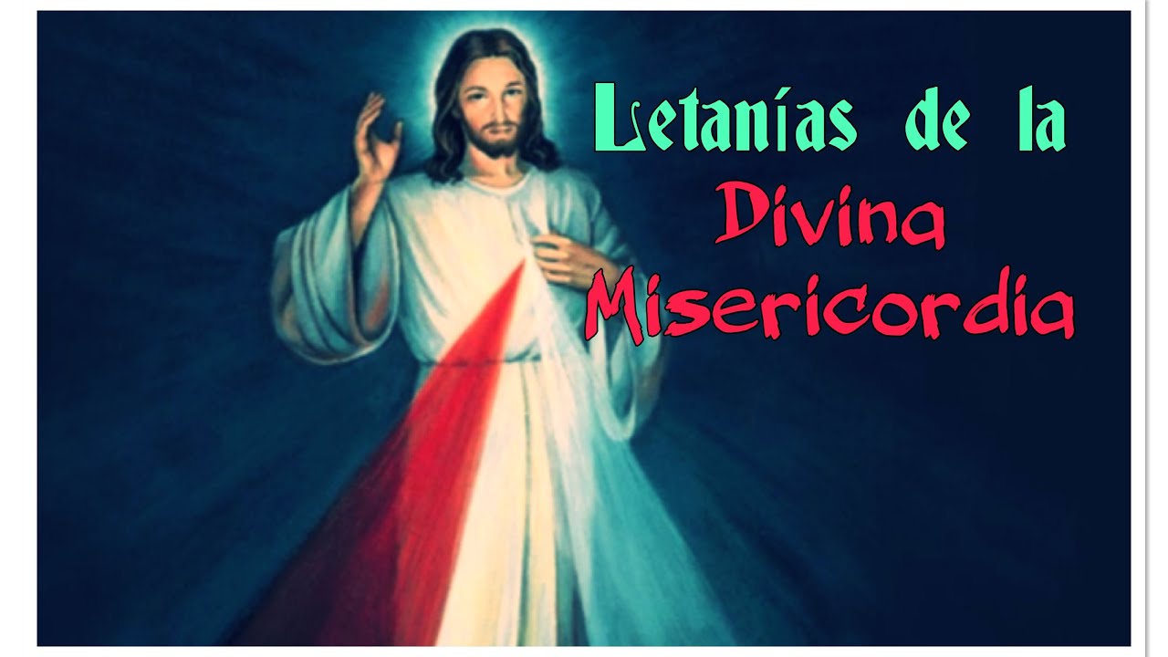 Letan&iacute;as de la Divina Misericordia