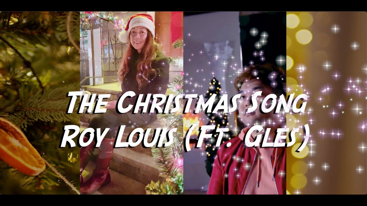 The Christmas Song (ft. Gles) | Roy Louis Cover