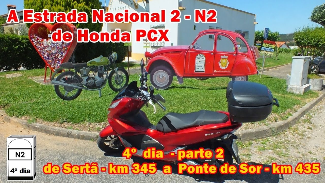 ESTRADA NACIONAL 2 DE HONDA PCX   4º DIA   2ª PARTE  - DE SERTÃ A PONTE DE SOR