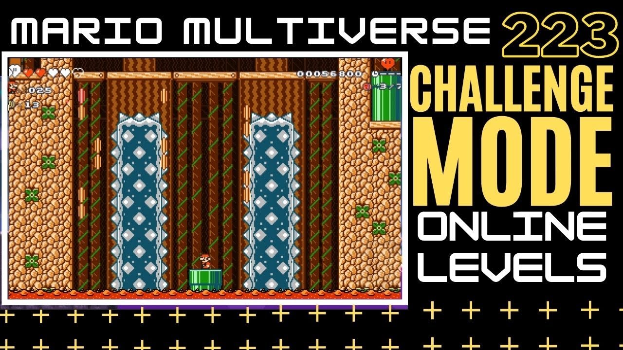 (CHALLENGE MODE HELL/HARD) MARIO MULTIVERSE v 7.8 - ONLINE LEVELS 223