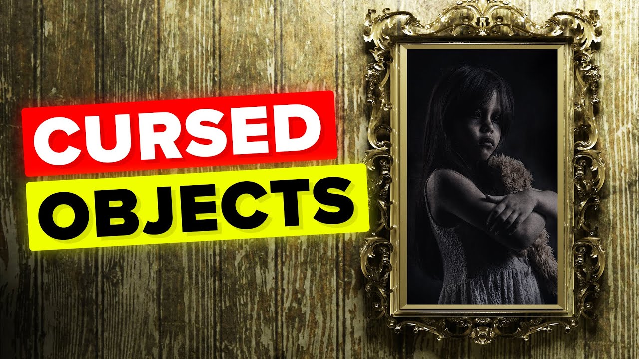 Real Creepy Cursed Objects