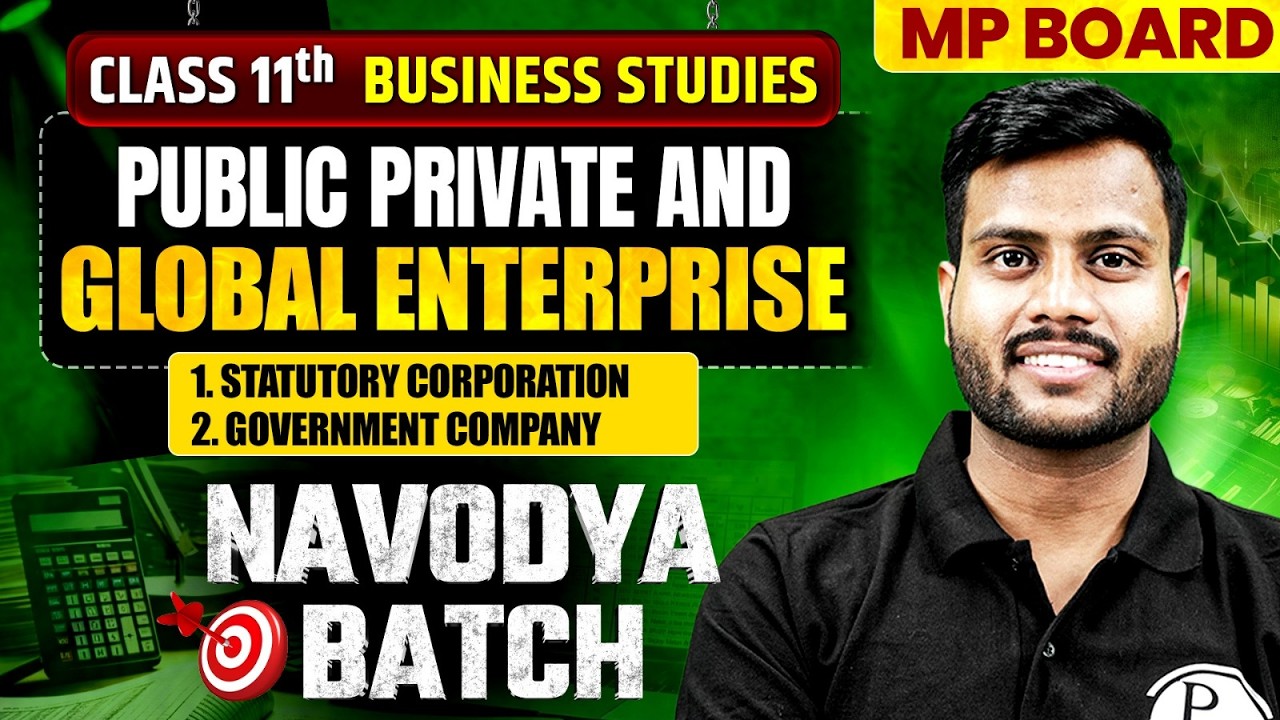 Public, Private और Global Enterprise Part 2 | Statutory Corporation & Gov| Class 11 BST | MP Board