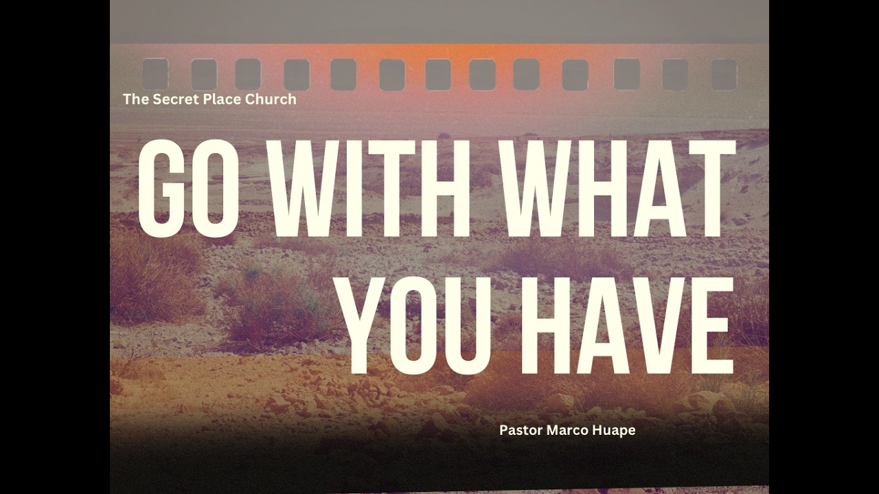 Go With What you Have
