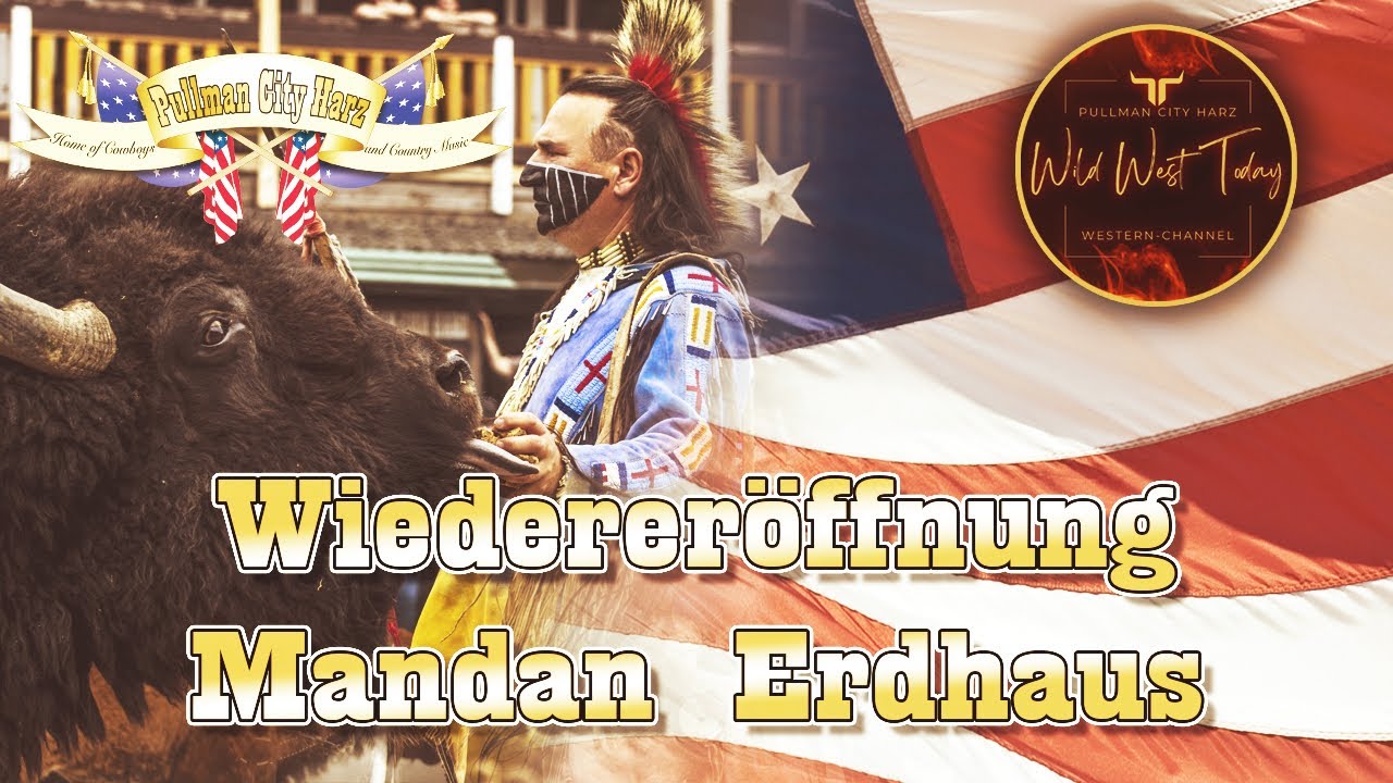 Pullman City Harz - Wiedereröffnung Mandan Erdhaus. Interview Hartmut Felber Indianistikclub Mohawk.