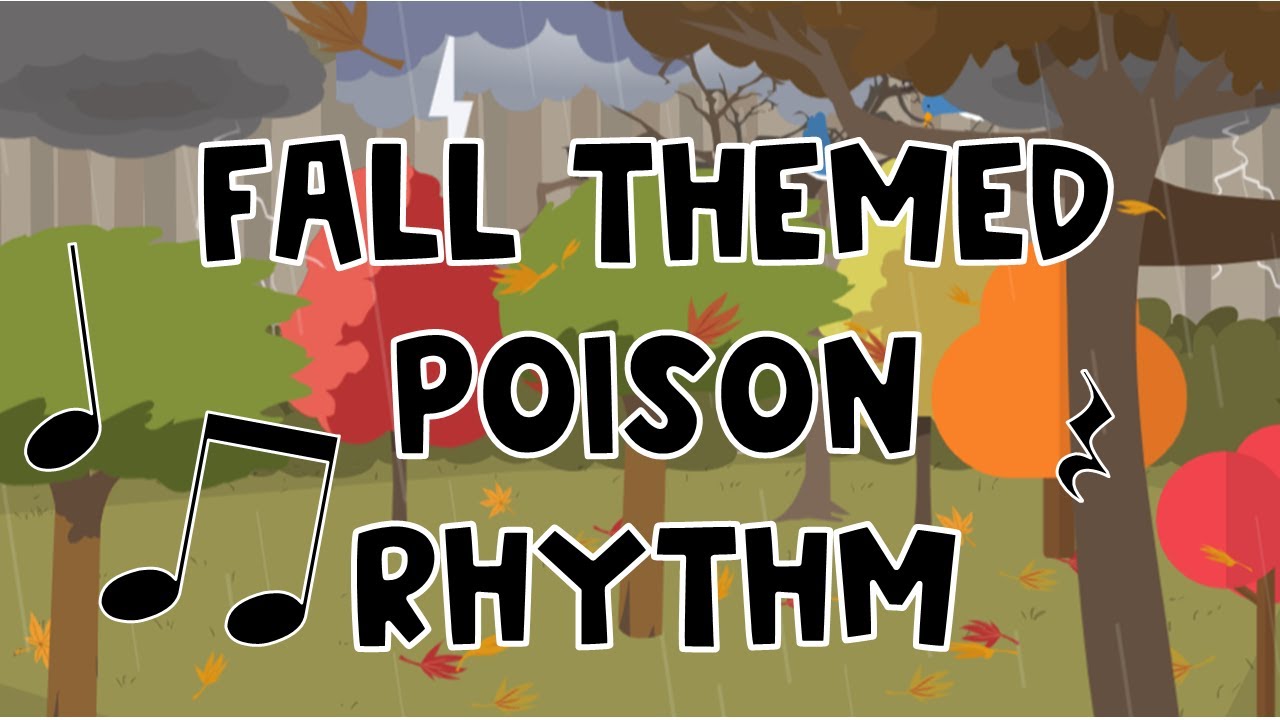 Poison Rhythm Fall Themed | Easy Fall Poison Rhythm