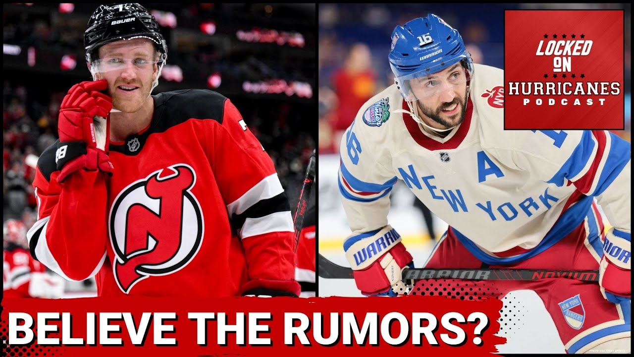 Believe or Not Believe: Trade Rumors Surrounding the Carolina Hurricanes