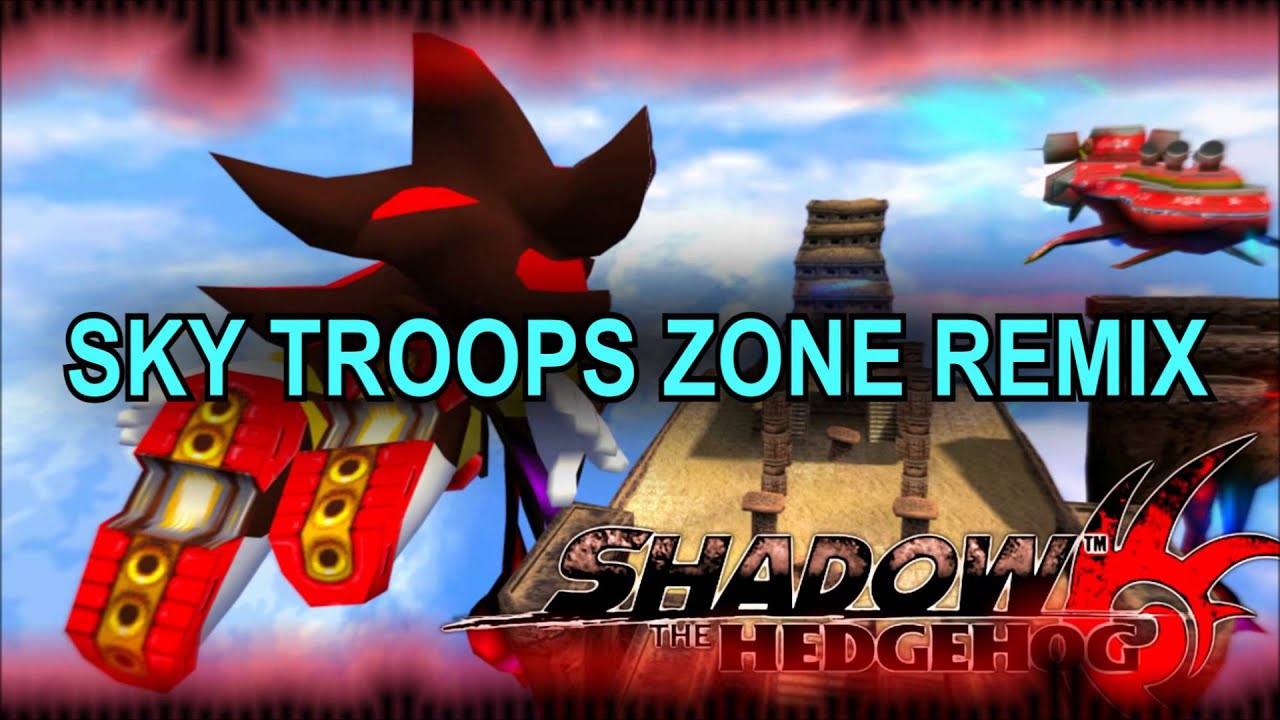 [D'n'B] Sky Troops - Shadow The hedgehog - DJ Bass Fox 28 Remix