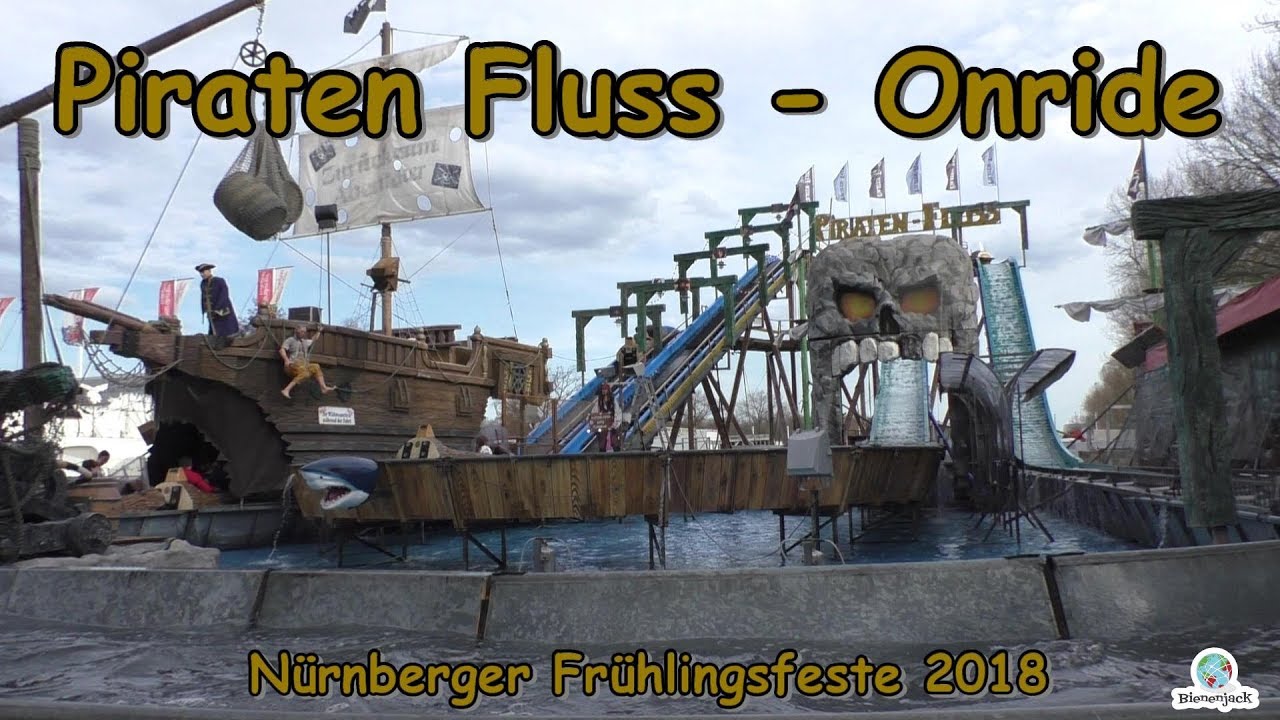 Piraten Fluss (Heitmann-Schneider) - Onride - Nürnberger Frühlingsfest 2018