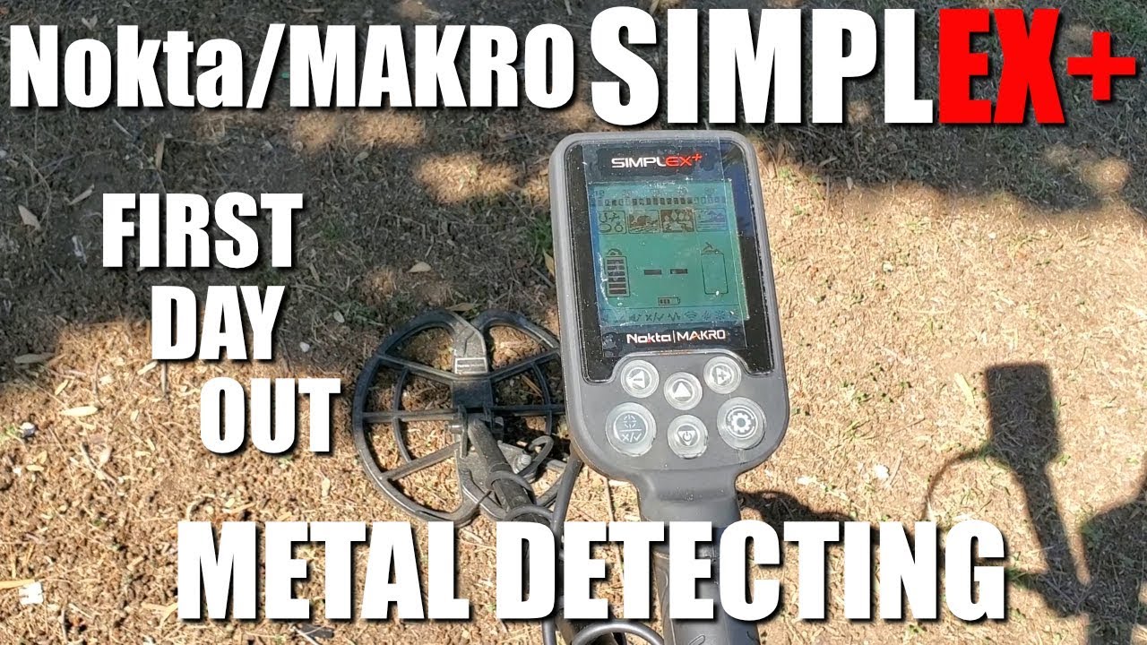 Metal Detecting:  Nokta Makro Simplex - First Day Out
