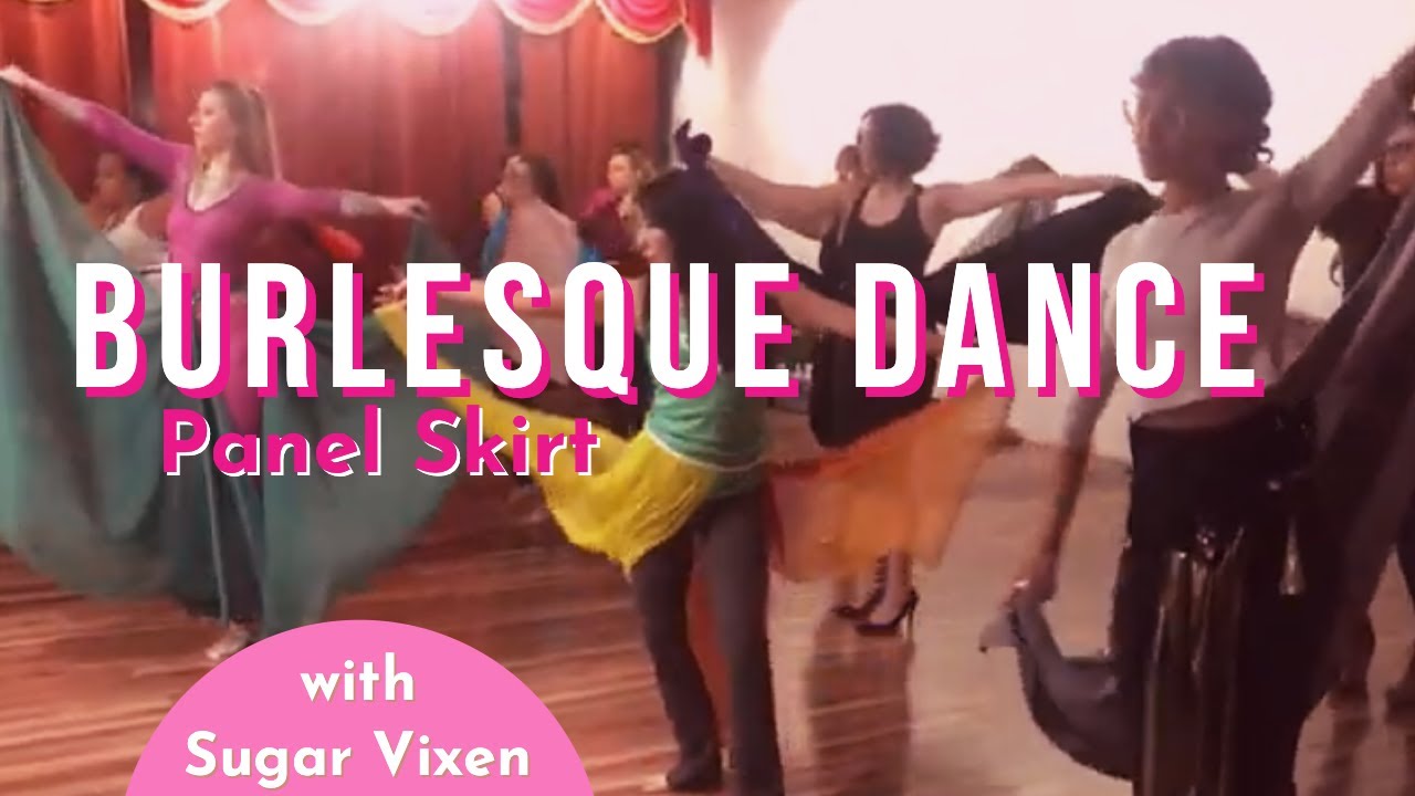 Burlesque Dance Choreography - w/ Sugar Vixen (Panel skirt)