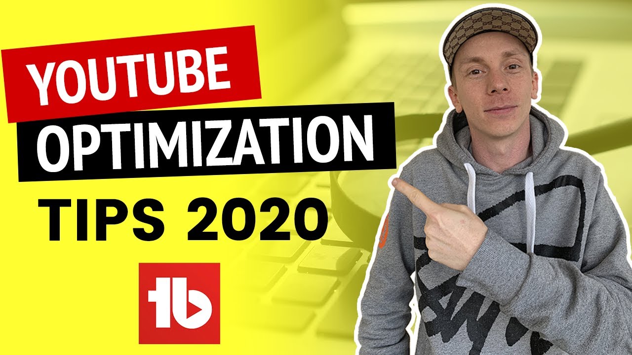 How To Optimize YouTube Videos In 2021 With TubeBuddy