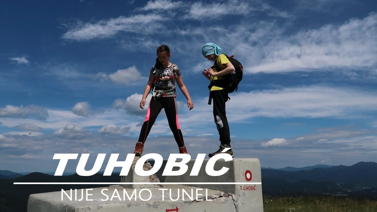 TUHOBIĆ - nije samo tunel na autocesti, obiteljski izlet