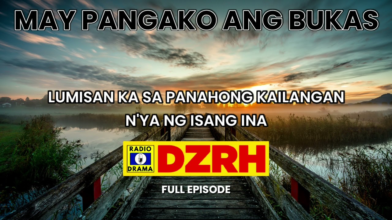 May Pangako Ang Bukas Full Episode