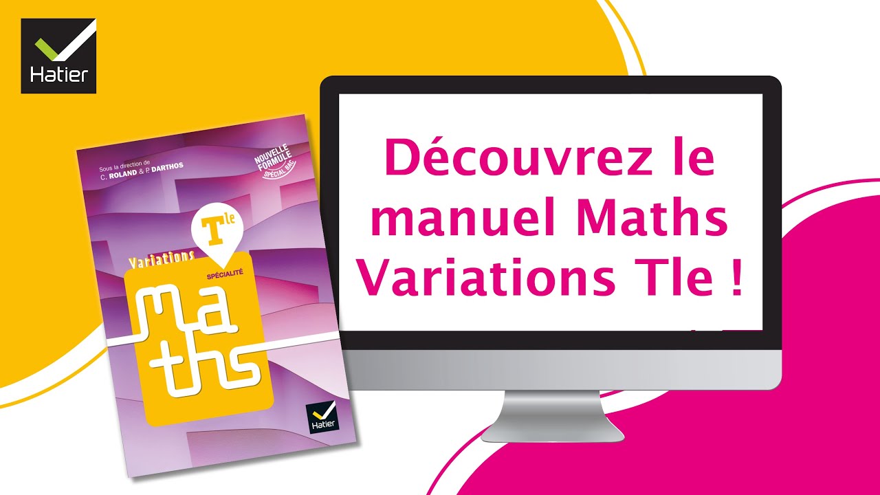 Manuel de Mathématiques Variations Terminale Hatier