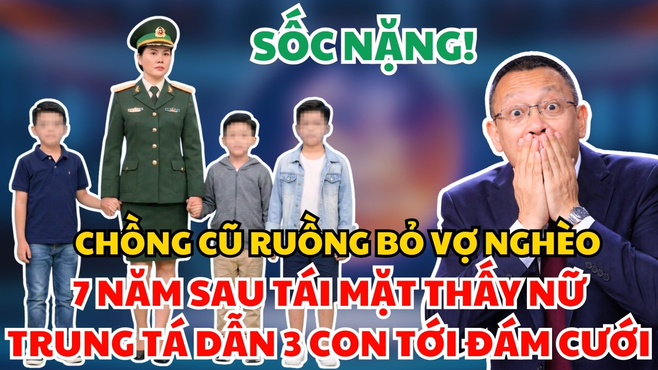 7 Năm Ôm Oan Khuất, Nữ Trung Tá Dắt 3 Con Đến Đám Cưới Chồng Cũ Khiến Cả Họ SữngSờ|Bản Nháp Cuộc Đời