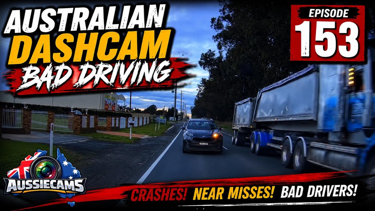 Aussiecams - AUSTRALIAN DASH CAM BAD DRIVING episode 153