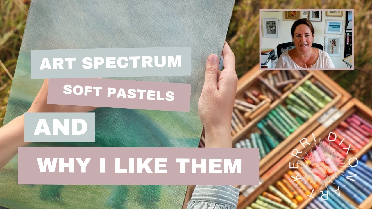 Art Spectrum Pastels - why I like them