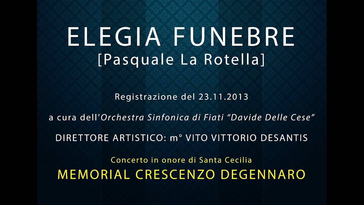 ELEGIA FUNEBRE di PASQUALE LA ROTELLA