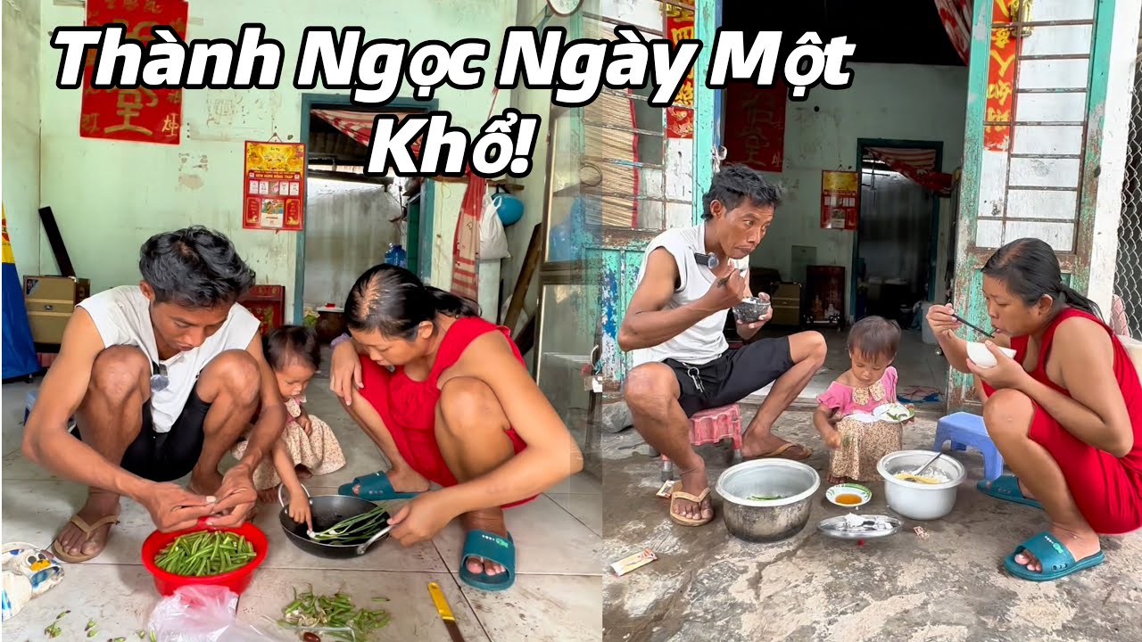 Vợ Chồng Thành Ngọc Ngày Càng Rơi Vào Cảnh Khốn Khổ Bữa Ăn Chỉ Rau Xào.!