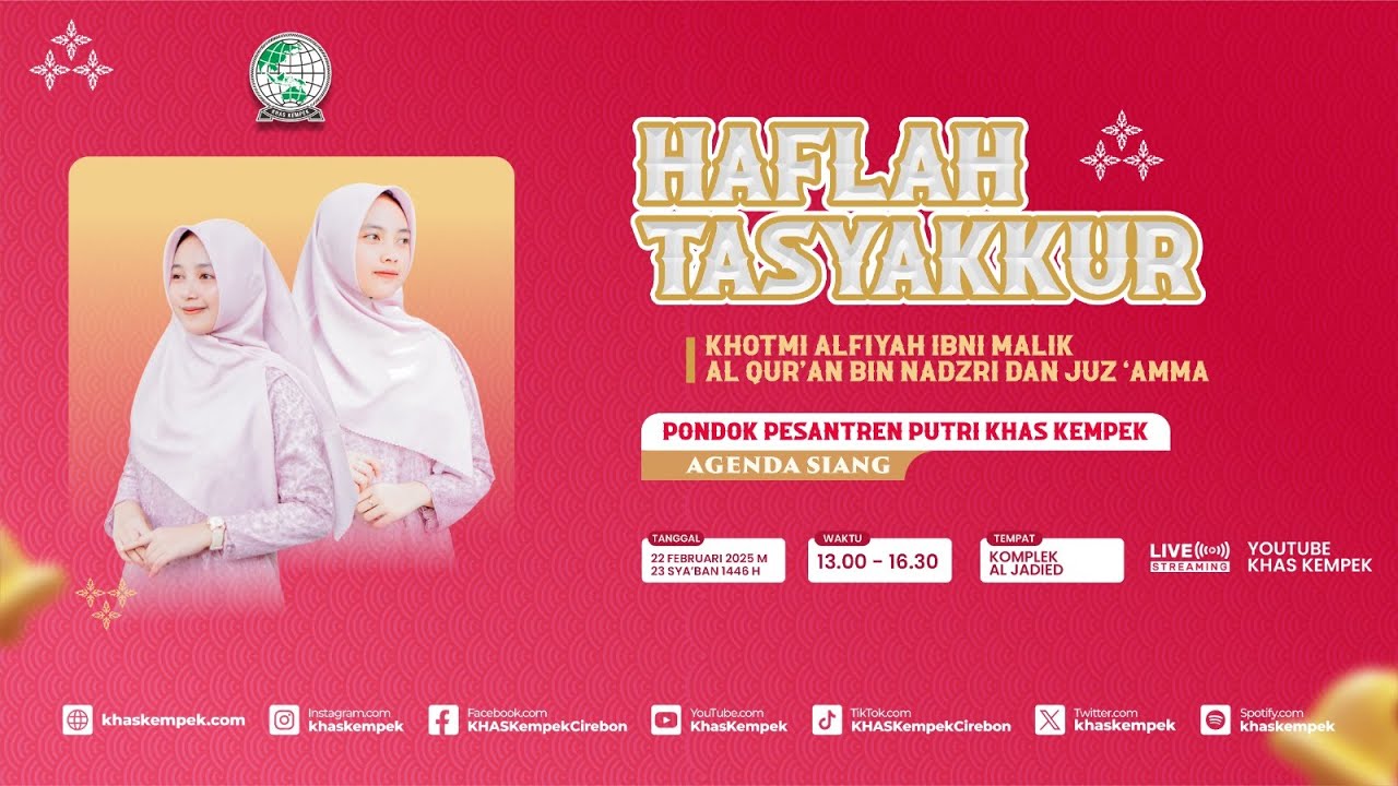 🔴[LIVE] HAFLAH TASYAKKUR KHOTMI ALFIYAH IBNI MALIK | PONPES KHAS KEMPEK | 22 FEBRUARI 2025