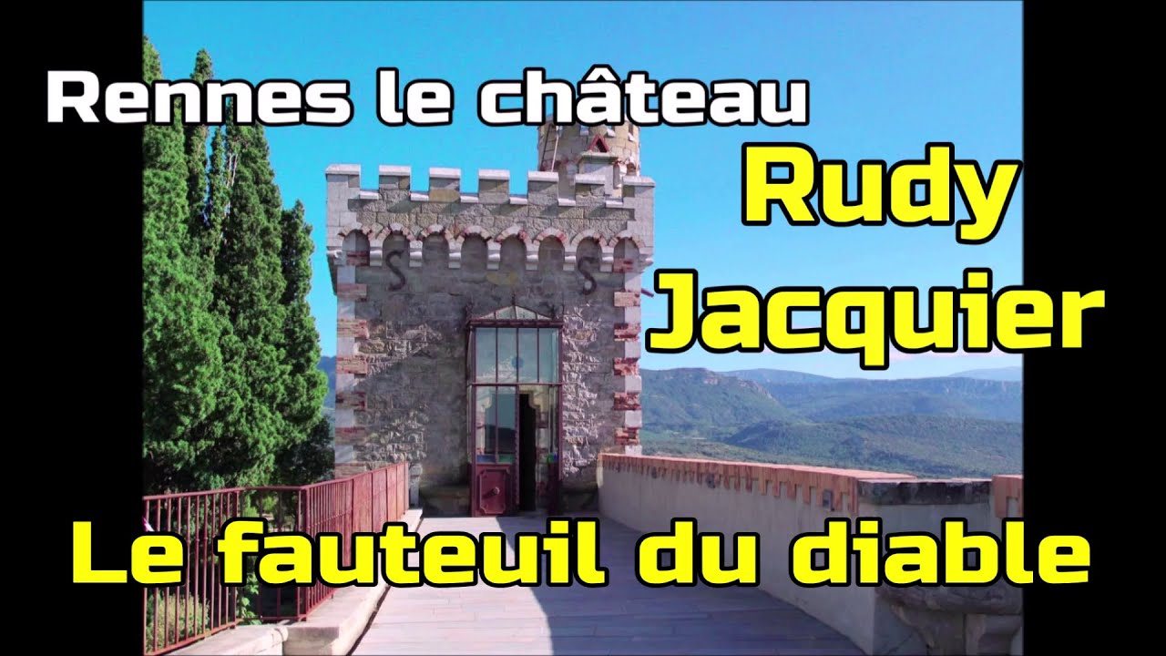 Rennes le ch&acirc;teau - Rudy Jacquier le fauteuil du diable de Rennes les Bains