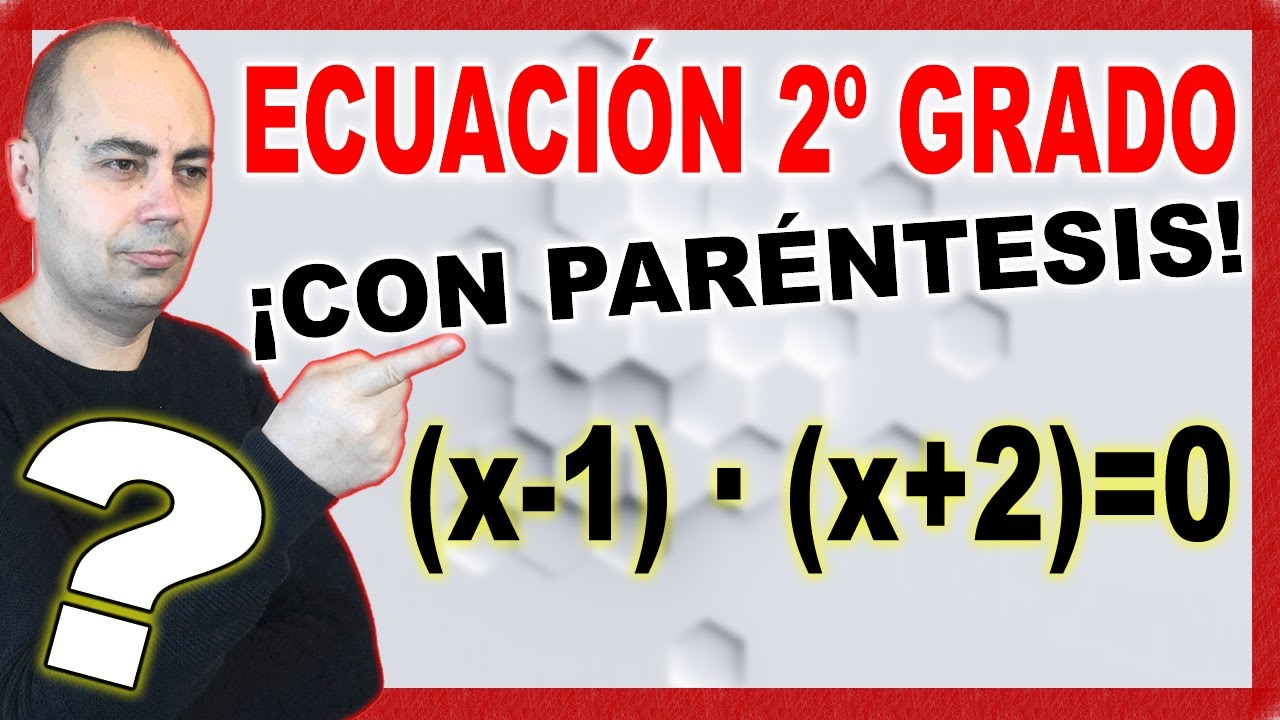 ECUACIÓN DE 2º GRADO 📐 (x−1)(x+2)=0 | Resolución Rápida